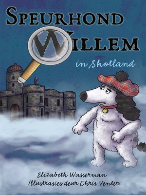 cover image of Speurhond Willem in Skotland